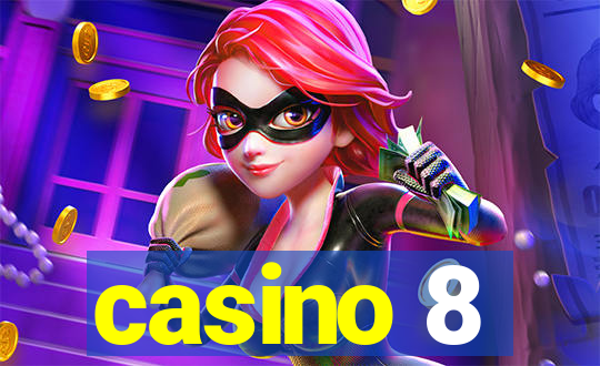 casino 8